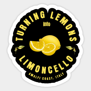 Turning Lemons into Limoncello light Sticker